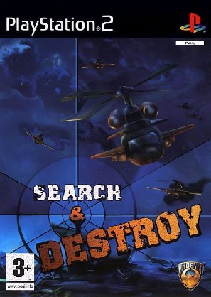 Search And Destroy *